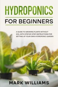 Beginner's Hydroponics: Step-by-Step Gardening Guide