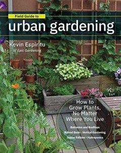 Urban Gardening Guide: Grow Plants Anywhere
