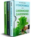 3-in-1 Guide to Year-Round Hydroponic Gardening