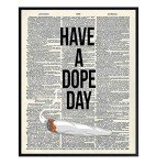 Dope Poster, Dope Wall Decor, Weed Decoration - 8x10 UNFRAMED Marijuana Wall Art, Cannabis Room Decor - Unique Cool Gift for Ganja, Spliff, Pot Smoking Fan