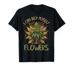 Weed Marijuana Smoking 420 Cannabis I Can Buy Myself Flowers T-Shirt