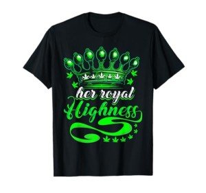 Funny Weed Pot Lover Royal Highness Smoking Marijuana T-Shirt