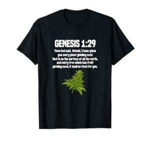 Genesis 1 29 Weed Marijuana Cannabis Bud Leaf Stoner 420 T-Shirt