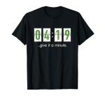420 Clock 4:19 Subtle Stoner Marijuana Weed Humor T-Shirt