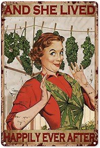 HYKK Cannabis Weed Art Metal Poster Vintage And She Lived Happily Ever After Poster Tin Sign Retro Plaque Wall Decor Gift For Home Kitchen Office Club Bar Gym 8x12 Inch