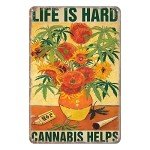 Vintage Tin Signs Weed Flower Life is Hard Cannabis Rustic Decor Retro Sign Home Kitchen Bar Cafe Club Cave Metal Sign Aluminum Poster Funny Novelty Signs Gift for Friends Family Women Man 8x12 Inch