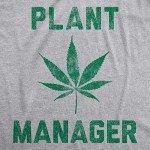 Mens Plant Manager Tshirt Funny 420 Pot Marijuana Novelty Tee Funny T Shirts 420 Apparel for Men Cool Office T Shirt Novelty Tees for Guys Light Grey L