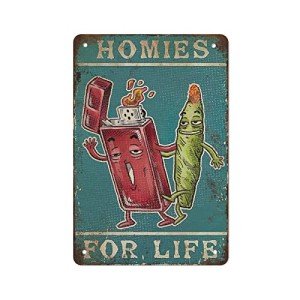 Elerwall Shabby Durable Thick Metal Sign 8x12 inches,and Weed Homies for Life Tin Sign,Love Weed Art,Man Cave Pub Club Cafe Home Decor,Birthday Anniversary Housewarming Gift