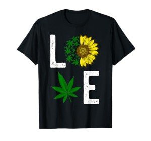 Love Sunflower Marijuana Weed Leaf Cannabis 420 Pot Smoker T-Shirt