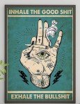 Retro Metal Tin Sign 8 X 12 Inches - Inhale The Good Shit Exhale The Bullshit - Smoking Art, Hippie Cannabis, Marijuana, Smoking Weed, Trippy Poster - Nostalgic Wall Decor