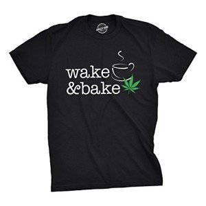 Mens Wake and Bake Tshirt Funny Morning Marijuana Legalization Tee for Guys Funny T Shirts 420 Apparel for Men Cool Coffee T Shirt Novelty Tees for Guys Black L