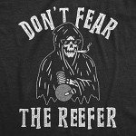 Mens Don't Fear The Reefer T Shirt Funny Grim Reaper 420 Halloween Sarcastic Weed Tee Funny T Shirts Halloween Apparel for Men Cool 420 Short Sleeve Black L