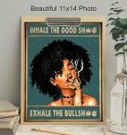 Black women Inhale Exhale Art 11x14 - African American Girls Smoking Weed - Afro Room Decor - Cannabis Pot Stoner Gifts - Funny Saying - Smoker Wall Art - Empowerment - Trippy Room Decor for Stoners