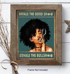Black women Inhale Exhale Art 11x14 - African American Girls Smoking Weed - Afro Room Decor - Cannabis Pot Stoner Gifts - Funny Saying - Smoker Wall Art - Empowerment - Trippy Room Decor for Stoners