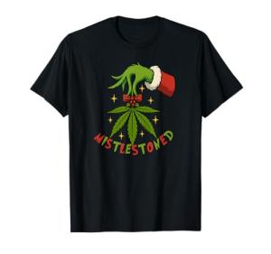 Mistlestoned Weed Leaf Funny420 Stoner Christmas Cannabis T-Shirt