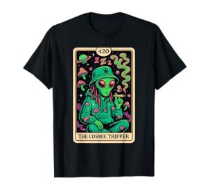 Cosmic Tripper Alien 420 Stoner Psychedelic Weed Space Vibe T-Shirt