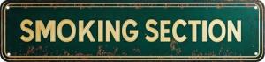 Vintage Tin Smoking Section Sign Retro Metal Sign for Outdoor indoor Decoration - Outdoor indoor Funny Wall Art Plaque 4x16 Inch
