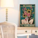 DIHSIEG Flower Canvas Wall Art Be Kind to Your Mind Vintage Poster Frameless Floral Can be hung on the Wall Heal Your Heart poster Wall Art Canvas(12x16 Dark Green)