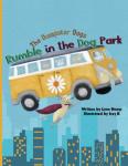 Rumble in the Dog Park: The Dumpster Dogs