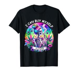 Weed Marijuana Smoking 420 Cannabis I Can Buy Myself Flowers T-Shirt