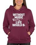 Go All Out X-Large Maroon Mens Without Music Life Would B Flat Funny Music Lovers Sweatshirt Hoodie