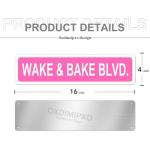 Pink Wake and Bake Sign Funny Blvd Street Signs Room Decor Weed Marijuana Gifts Slim 16 x 4 Inch Aluminum Plaque Wall Art Decor for Home/Farmhouse/Bar/Cafe/Garage, Indoor/Outdoor