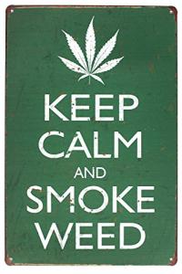 Keep Calm And Smoke Weed Vintage Metal Sign