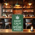 Keep Calm And Smoke Weed Vintage Metal Sign
