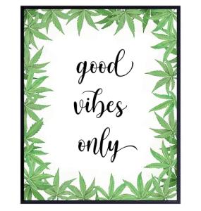 Smoking Weed Stoner Room Decor - Good Vibes Only Sign - Smoking Marijuana Hippie Room Decor - Groovy Cannabis Art for Pot Smoker, Pot Head, Hipster - Trippy Decoration for Stoners - Boho-chic Wall Art