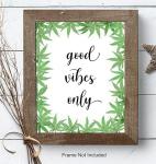 Smoking Weed Stoner Room Decor - Good Vibes Only Sign - Smoking Marijuana Hippie Room Decor - Groovy Cannabis Art for Pot Smoker, Pot Head, Hipster - Trippy Decoration for Stoners - Boho-chic Wall Art