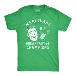 Mens Marijuana The Breakfast of Champions T Shirt Funny 420 Joint Smoke Joke Tee for Guys Funny T Shirts 420 Apparel for Men Novelty Tees for Guys Green - XL