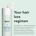 hers Triple Threat Shampoo, Conditioner and Minoxidil Set - Hair Loss Treatment for Women - Includes 2% Serum Minoxidil Treatment, Color Safe Hair Thickening Shampoo and Conditioner - 3 Count