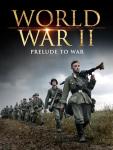 World War II: The Prelude to War