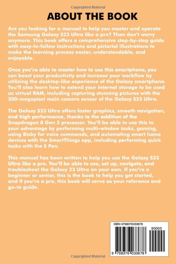 Samsung Galaxy S23 Ultra 5G User Guide: The Comprehensive Step-by-Step and Illustrated Manual for Beginners and Seniors to Master the Samsung Galaxy S23 Ultra 5G with Tips and Tricks