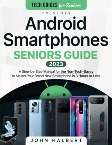 Android Smartphone Guide for Seniors: Easy Setup in 3 Hours