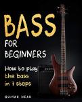 Learn Bass Basics: Play in 7 Easy Steps