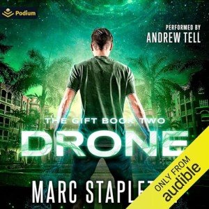 Drone: The Gift, Book 2
