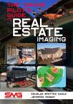 The Drone Pilot's Guide to Real Estate Imaging: Using Drones for Real Estate Photography and Video (Commercial Drone Applications Book 2)