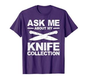 Funny Knife For Men Women Collector Knives Pen Pocket Knife T-Shirt