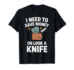 Funny Knife Design for Men Women Collectible Knife Collector T-Shirt