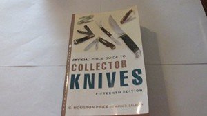 Official Price Guide to Collector Knives, 15th Edition