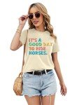 Zylkor Funny Saying Shirt for Women Funny Letter Printed Shirts Horse Lover T-Shirt Ride Horses Letter Graphic Tops