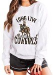 Teaaha Long Live Cowgirls Sweatshirt Women Horseback Rider Western Vintage Country Southern Cactus Graphic Shirt Pullover White