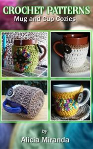 Crochet Patterns for Mug & Cup Cozies