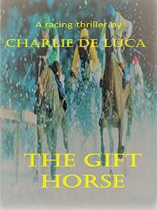 The Gift Horse: A great racing thriller.