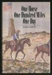 One Horse, One Hundred Miles, One Day: The Story of the Tevis Cup Endurance Ride