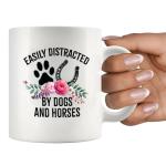 Panvola Easily Distracted By Dogs And Horses Dog Lover Gifts Horse Lover Gifts Farm Animals Dog Mom Dad Animal Lovers Equestrian Novelty Drinkware Ceramic Mug 11 oz White