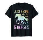 Jesus And Horses, Horse Gifts For Girls, Women T-Shirt