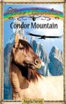 Condor Mountain: Sometimes Horses Need a Little Magic (Horse Guardian Book 3)