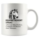 Panvola Equinetrovert Definition Mug Horse Lover Gifts For Women Men Equestrian Gifts From Mom Dad Friends Introvert Introverting Anti Social People Novelty Drinkware Ceramic Mug 11 oz White